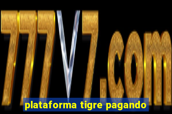 plataforma tigre pagando