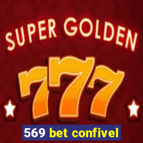 569 bet confivel