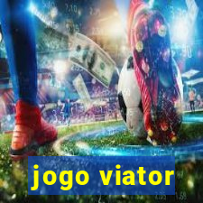 jogo viator