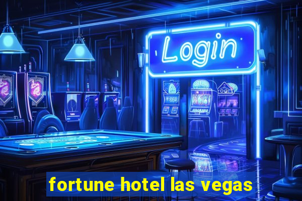 fortune hotel las vegas