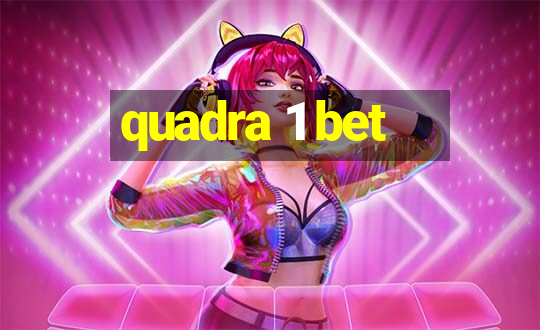 quadra 1 bet