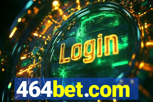 464bet.com