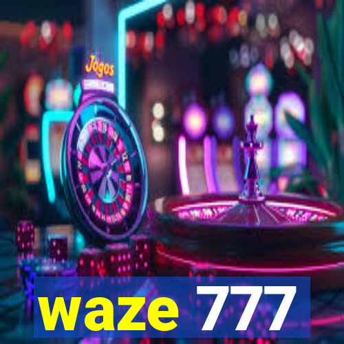 waze 777