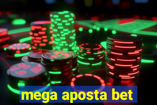 mega aposta bet