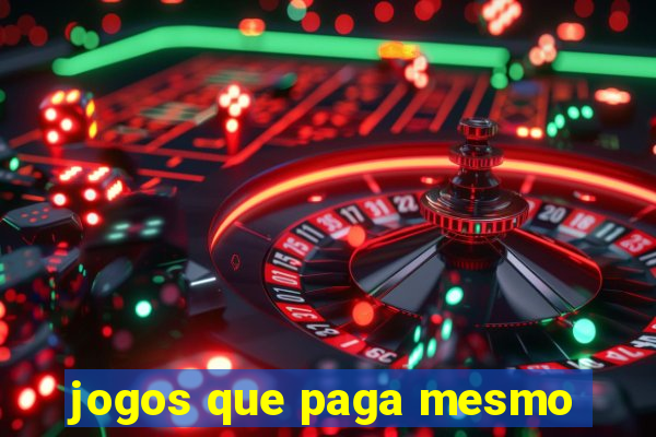 jogos que paga mesmo