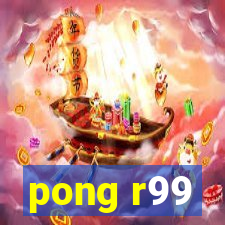 pong r99