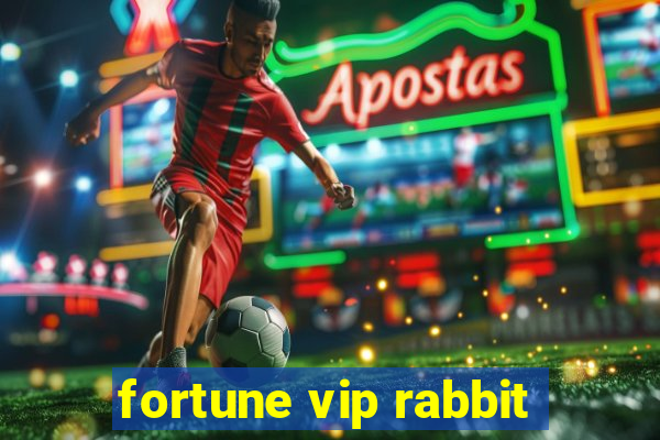 fortune vip rabbit