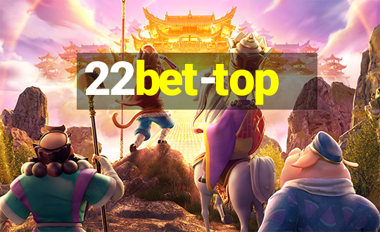 22bet-top