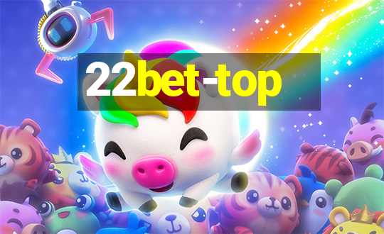 22bet-top