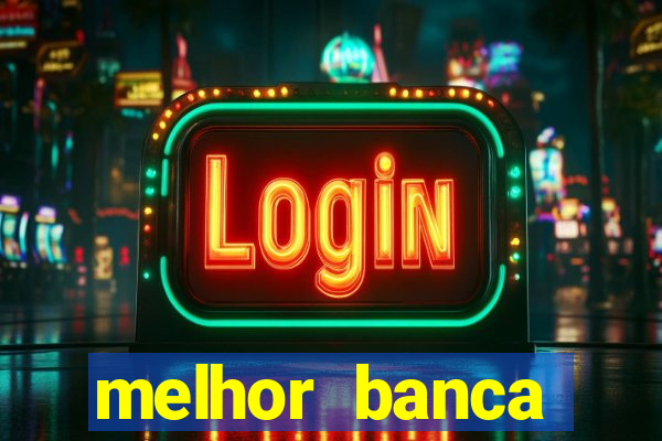 melhor banca fortune tiger