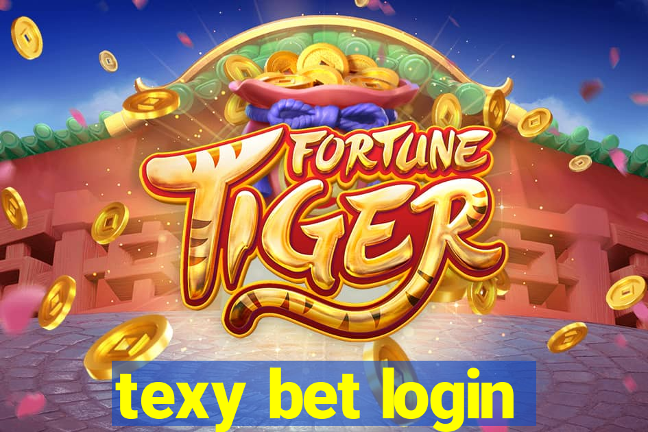 texy bet login