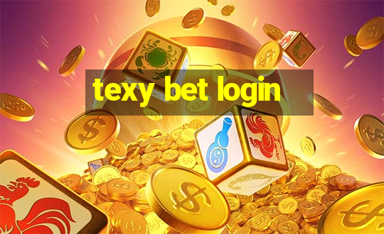 texy bet login