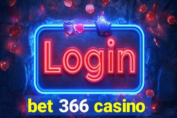 bet 366 casino