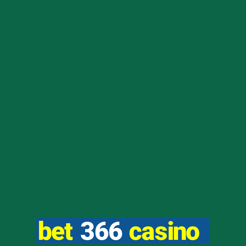 bet 366 casino