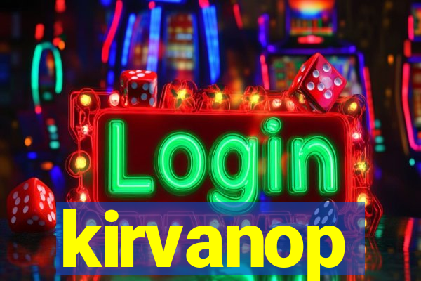 kirvanop