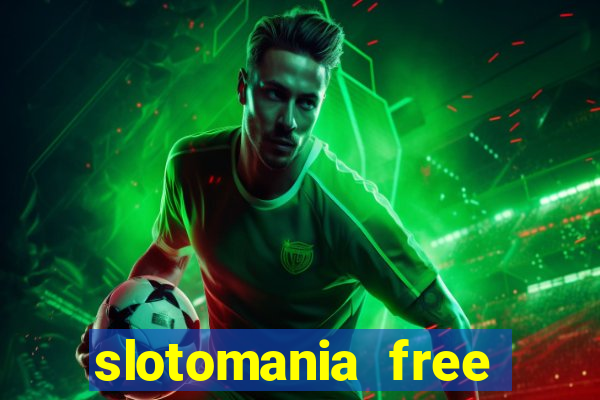 slotomania free slot machines