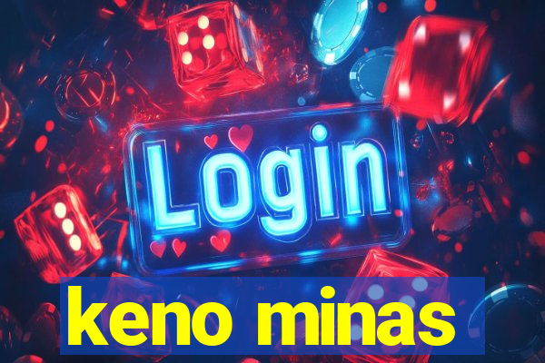 keno minas