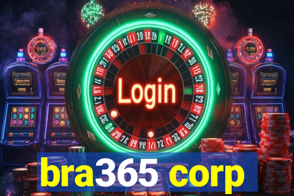 bra365 corp