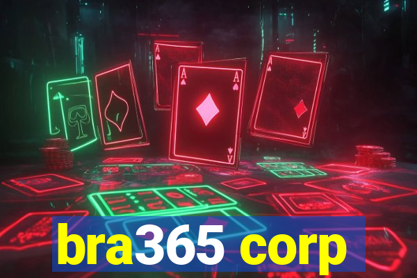 bra365 corp