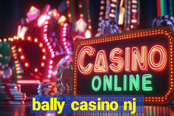 bally casino nj