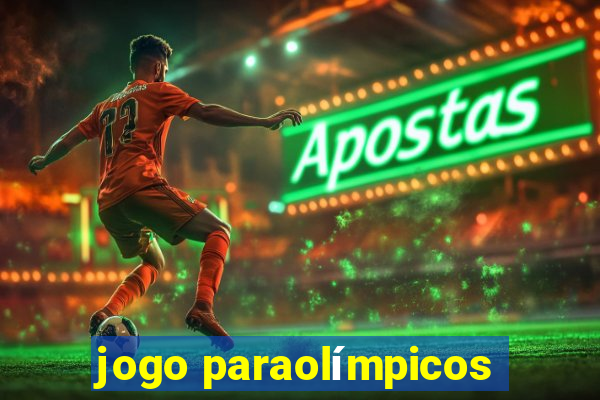 jogo paraolímpicos