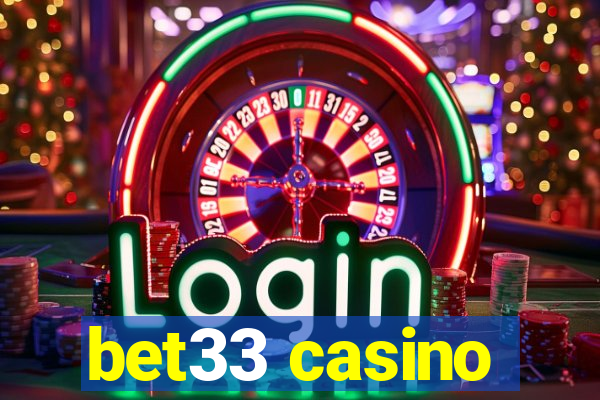 bet33 casino