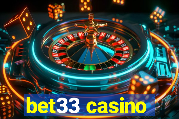 bet33 casino