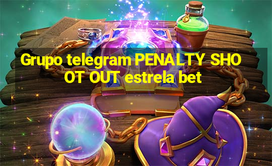 Grupo telegram PENALTY SHOOT OUT estrela bet