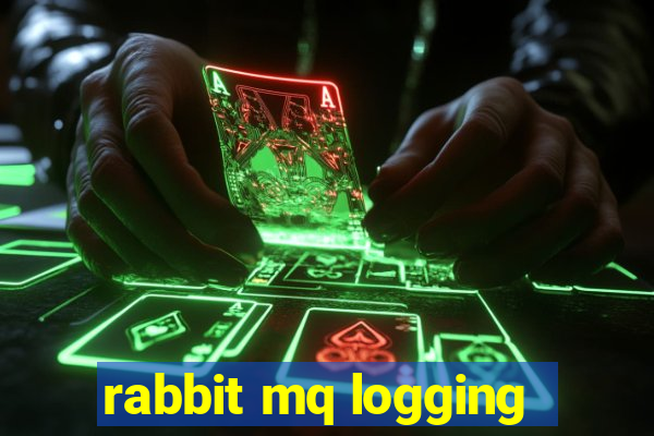 rabbit mq logging