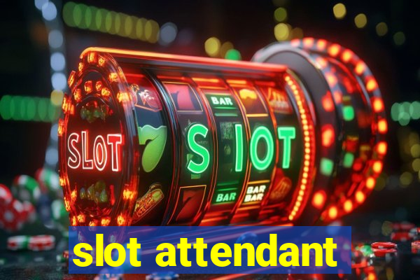 slot attendant