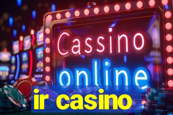 ir casino