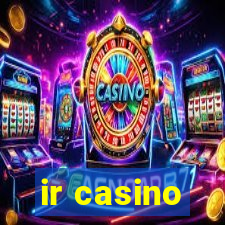 ir casino