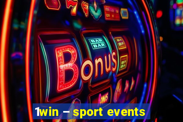 1win – sport events