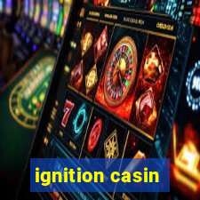 ignition casin