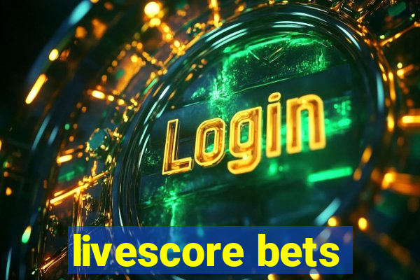 livescore bets