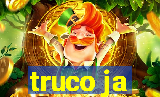 truco ja