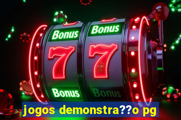 jogos demonstra??o pg