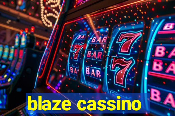 blaze cassino