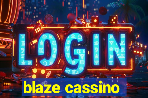 blaze cassino