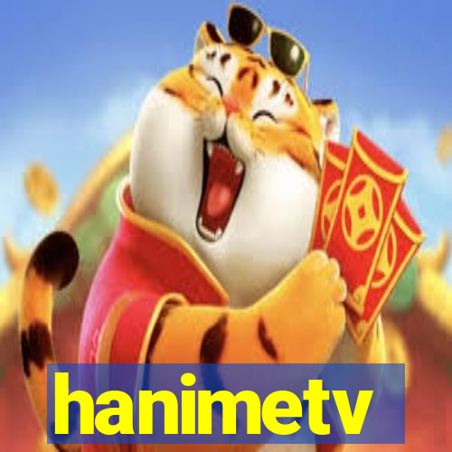 hanimetv