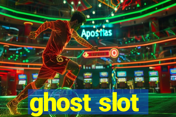 ghost slot