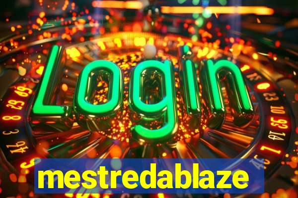 mestredablaze