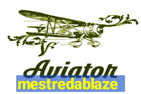 mestredablaze