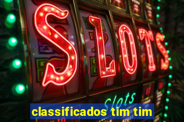 classificados tim tim