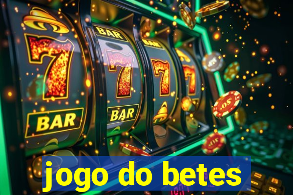 jogo do betes