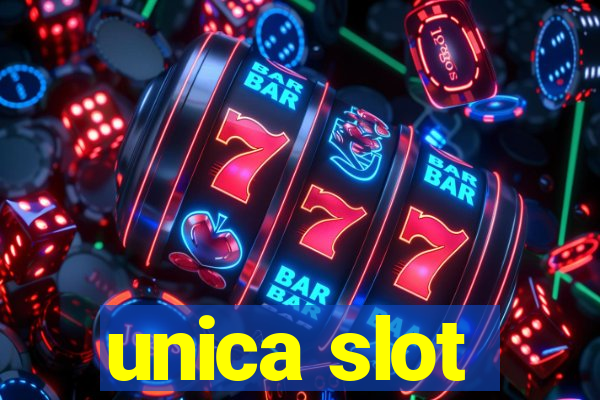 unica slot