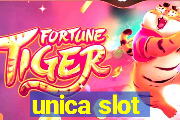 unica slot