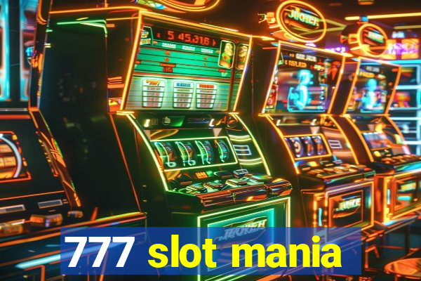 777 slot mania