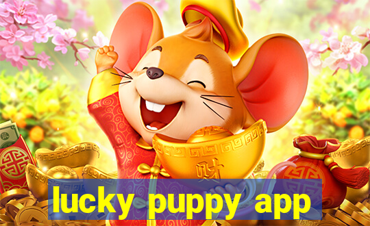 lucky puppy app