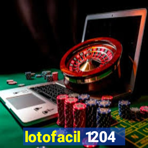 lotofacil 1204